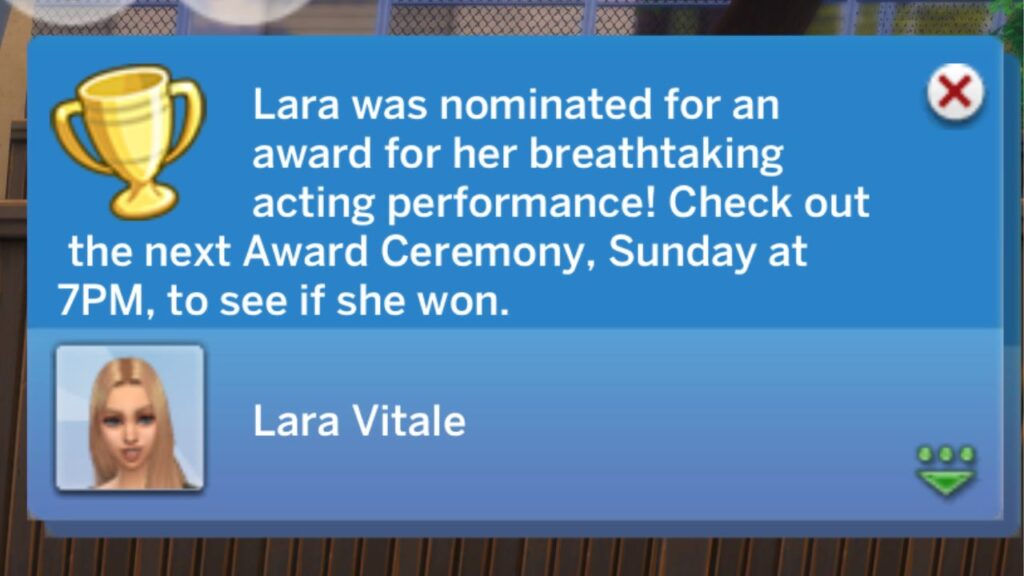 A screenshot of the notification my sim got for being nominated for an award 