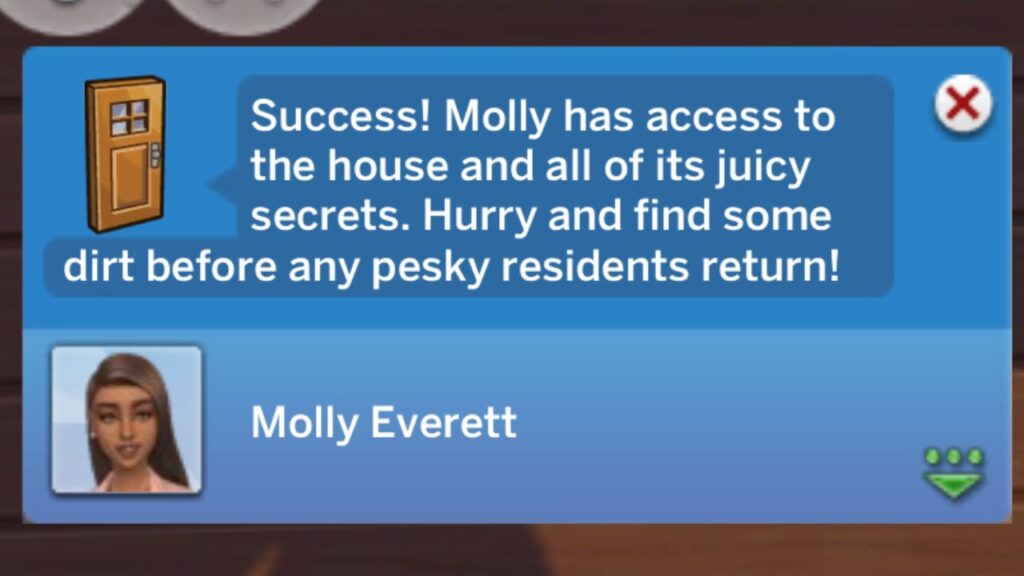 A Screenshot from The Sims 4 showing the successful break in notification 