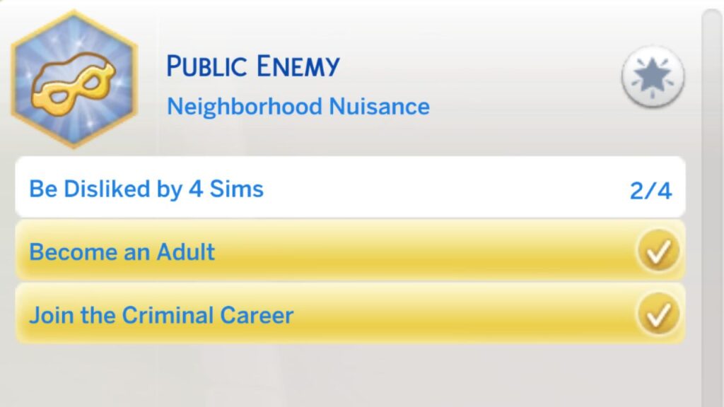 A screenshot from The Sims 4 of the public enemy aspiration stage 2 