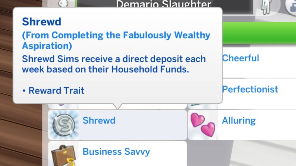 A screenshot from The Sims 4 showing the shrewd reward trait and its description
