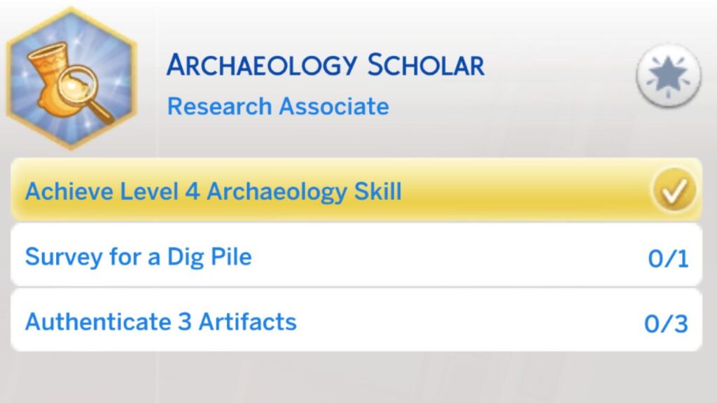 A screenshot from The Sims 4 showing the second stage of the archaeology scholar aspiration