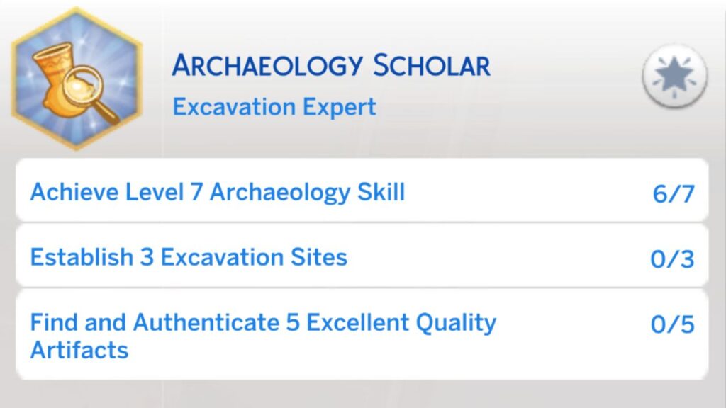 A screenshot from The Sims 4 showing the third level of the archaeology scholar aspiration