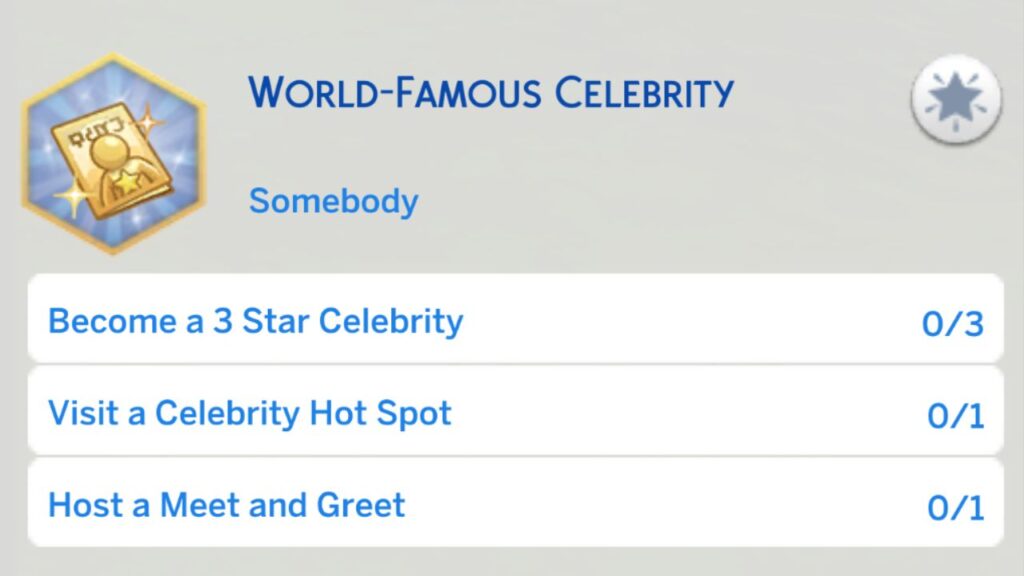 A screenshot from The Sims 4 showing the second stage of the world-famous celebrity aspiration 