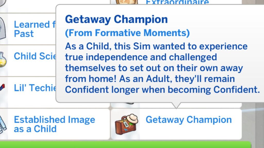 A screenshot from The Sims 4 showing the getaway champion formative moment trait