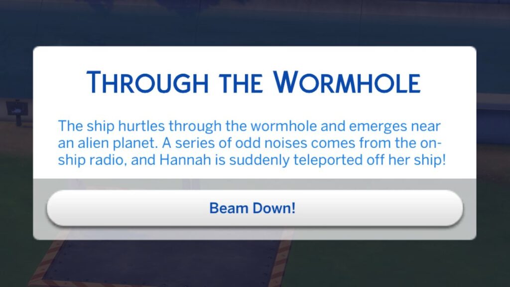 A screenshot from The Sims 4 showing the Through The Wormhole pop up