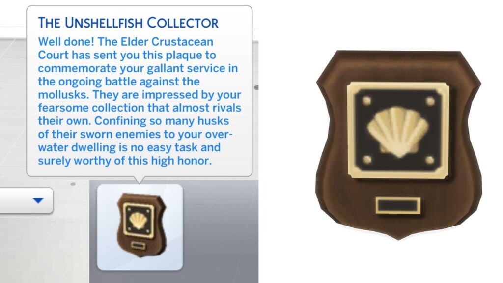 A screenshot from The Sims 4 showing The Unshellfish Collector plaque 