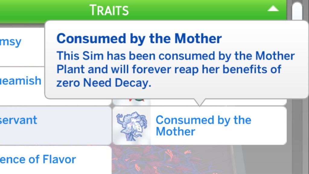 A screenshot from The Sims 4 showing the consumed by the mother trait 