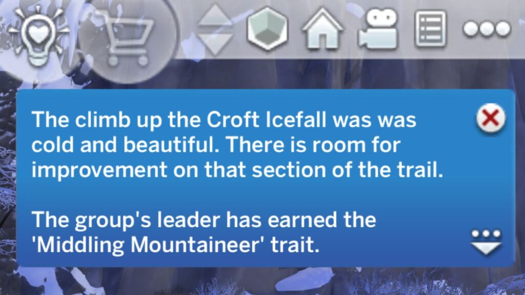 A screenshot from The Sims 4 showing a notification about the croft ice fall in a mountain climbing excursion 