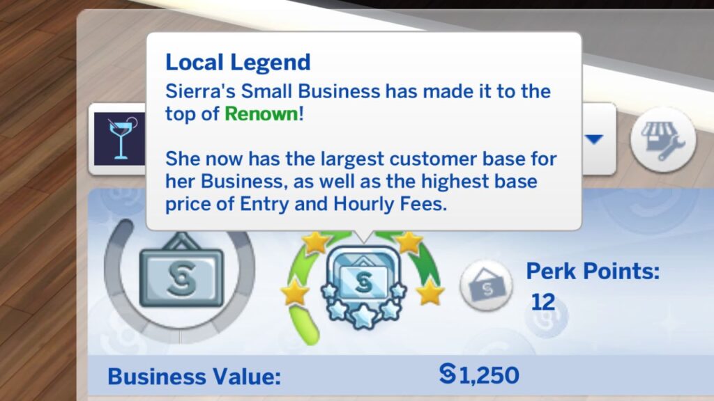 A screenshot from The Sims 4 showing a sim's business as a local legend