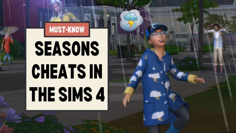 This image has a set of boxes on the left side that says "must know seasons cheats in the sims 4" and beside that is an image of a kid in a rain coat playing in puddles