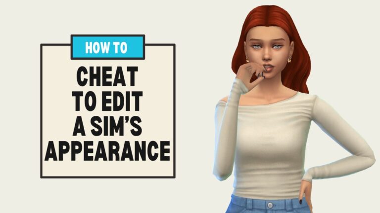 This image has a sim on the right with red hair and beside that are boxes with text "how to cheat to edit a sim's appearance"