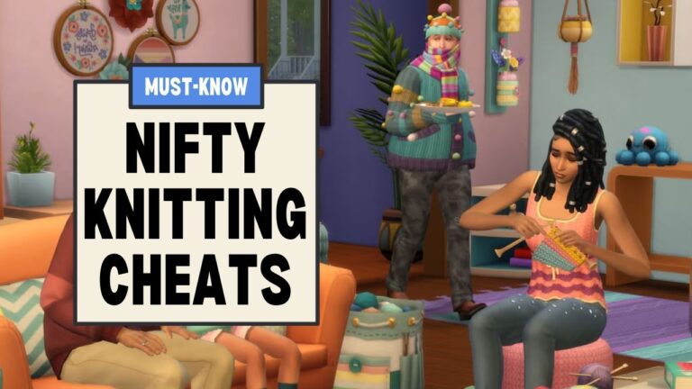 This image has a set of boxes on the left with text that says "Must know nifty knitting cheats" and beside that is a sim knitting on a pouf with another sim walking in wearing a knit sweater.